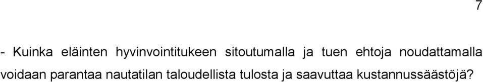 noudattamalla voidaan parantaa