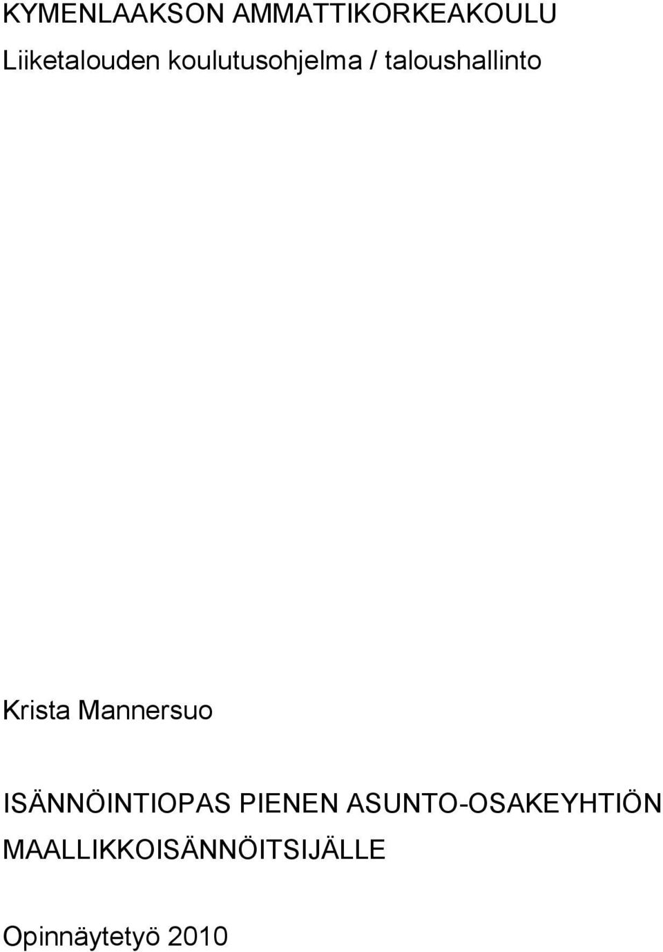 taloushallinto Krista Mannersuo