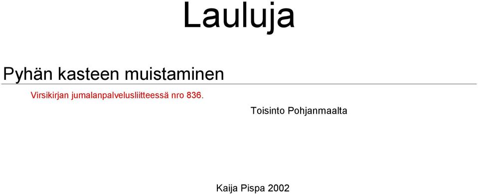 jumalanpalvelusliitteessä nro