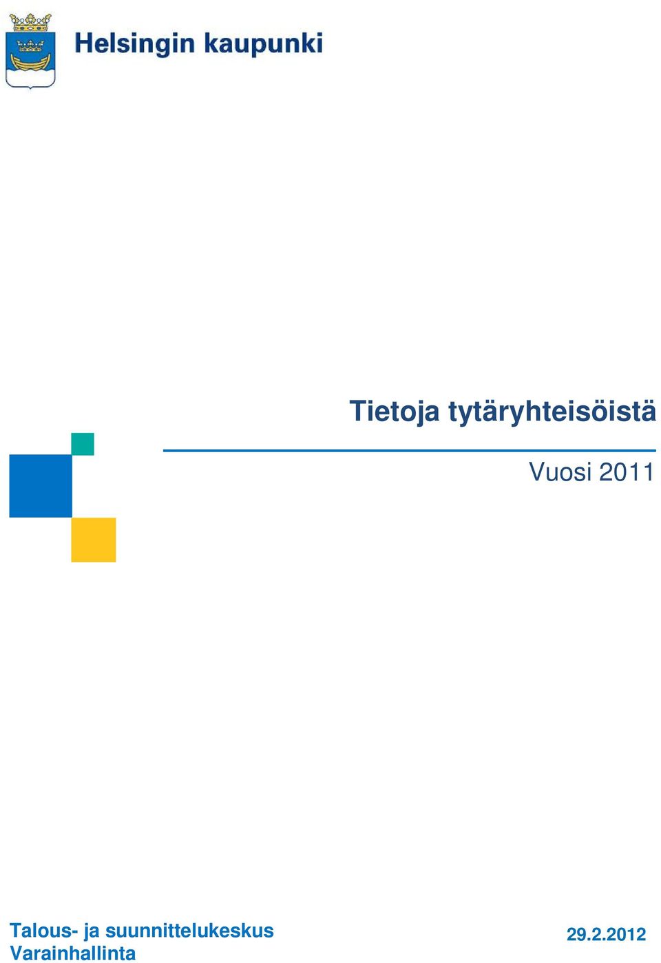 2011 Talous- ja