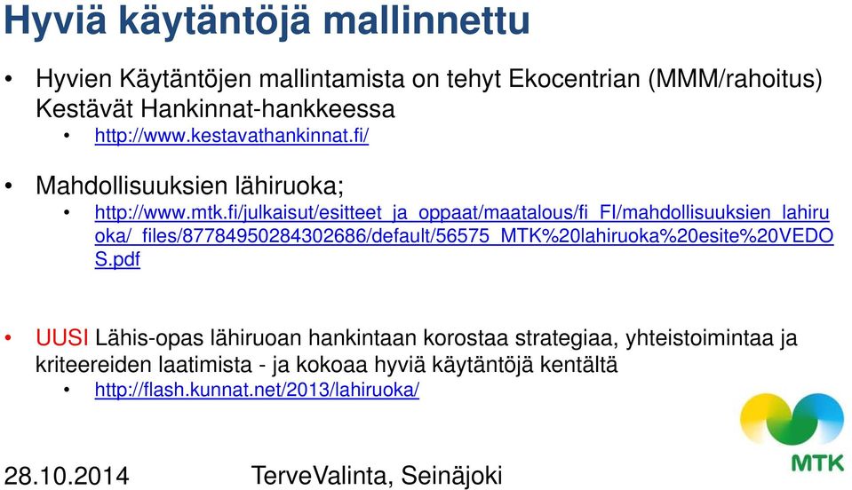 fi/julkaisut/esitteet_ja_oppaat/maatalous/fi_fi/mahdollisuuksien_lahiru