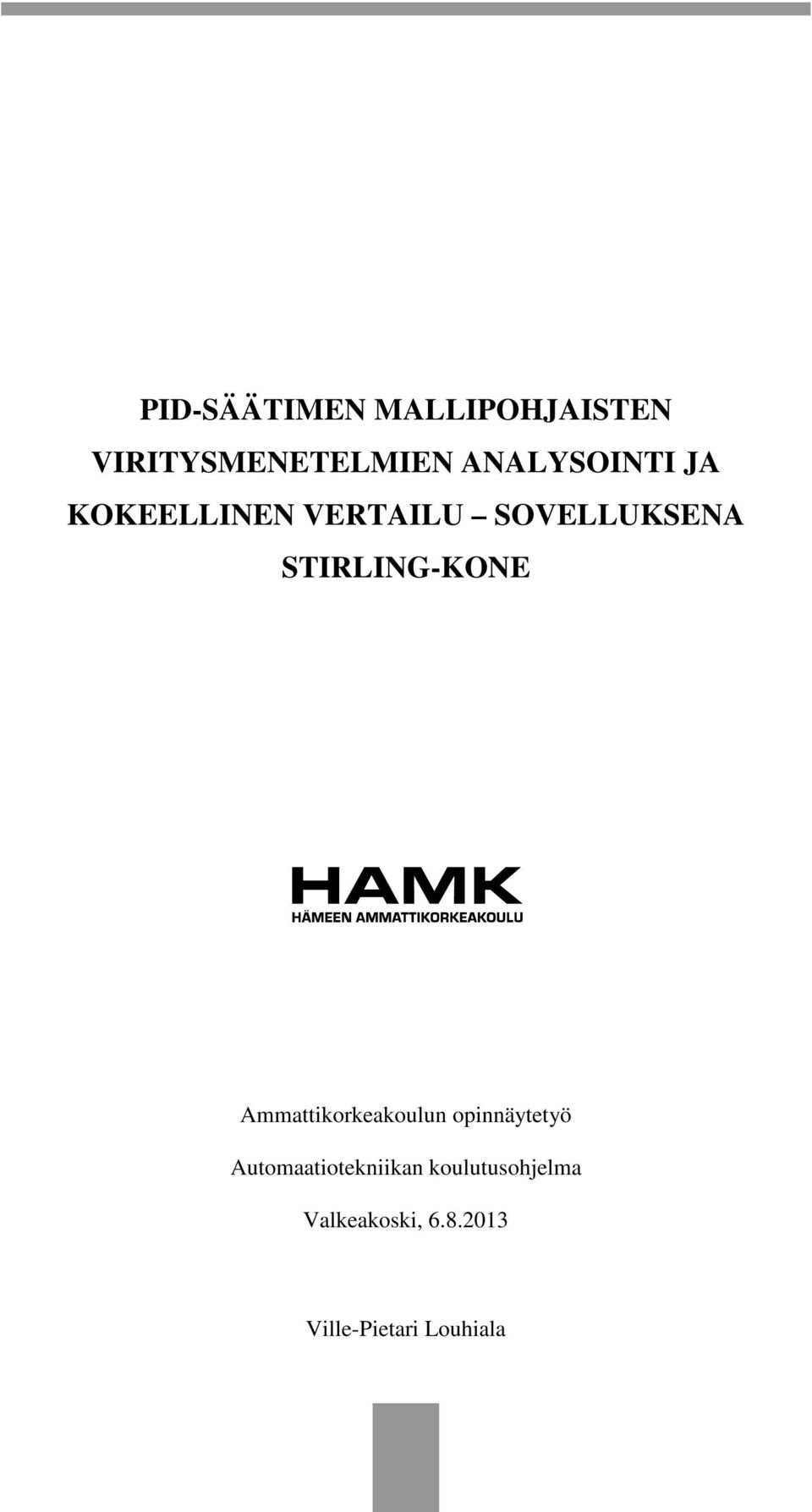 STIRLING-KONE Ammattikorkeakoulun opinnäytetyö