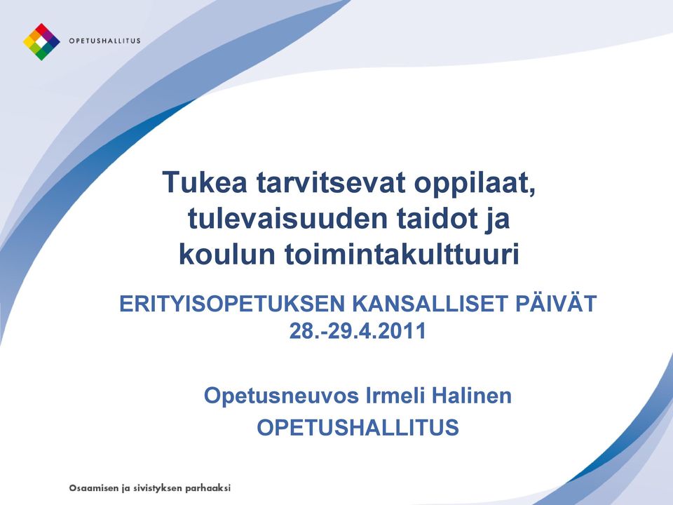 ERITYISOPETUKSEN KANSALLISET PÄIVÄT 28.-29.