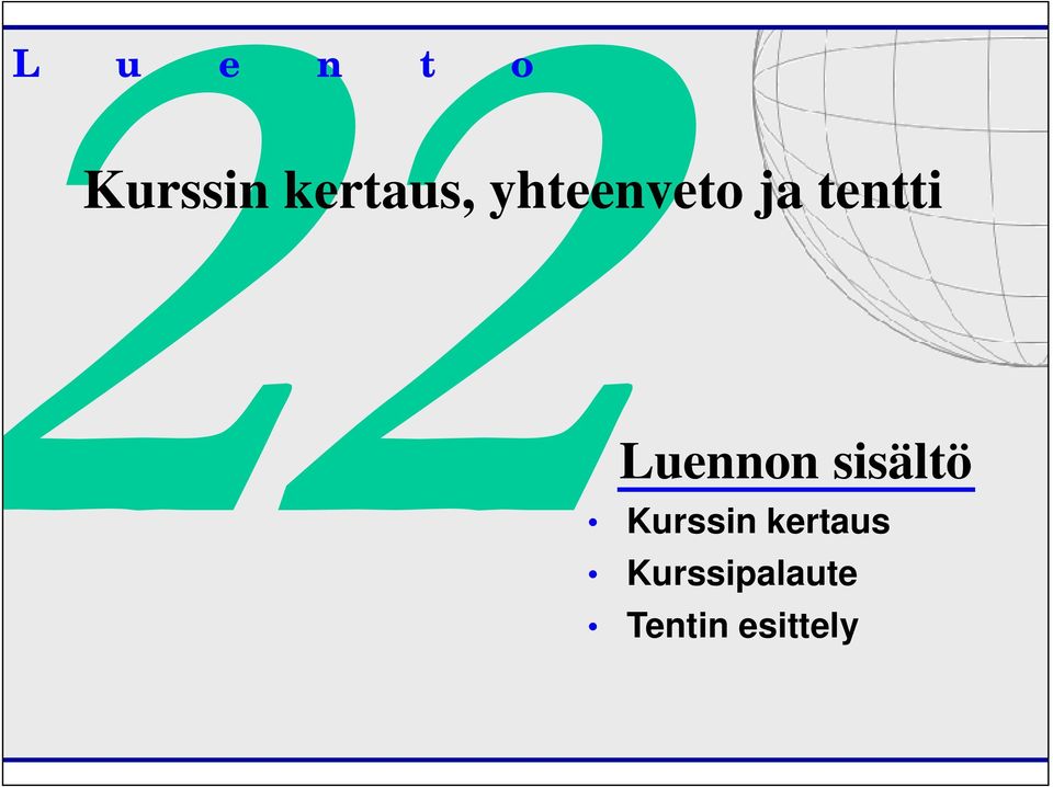 tentti Luennon sisältö