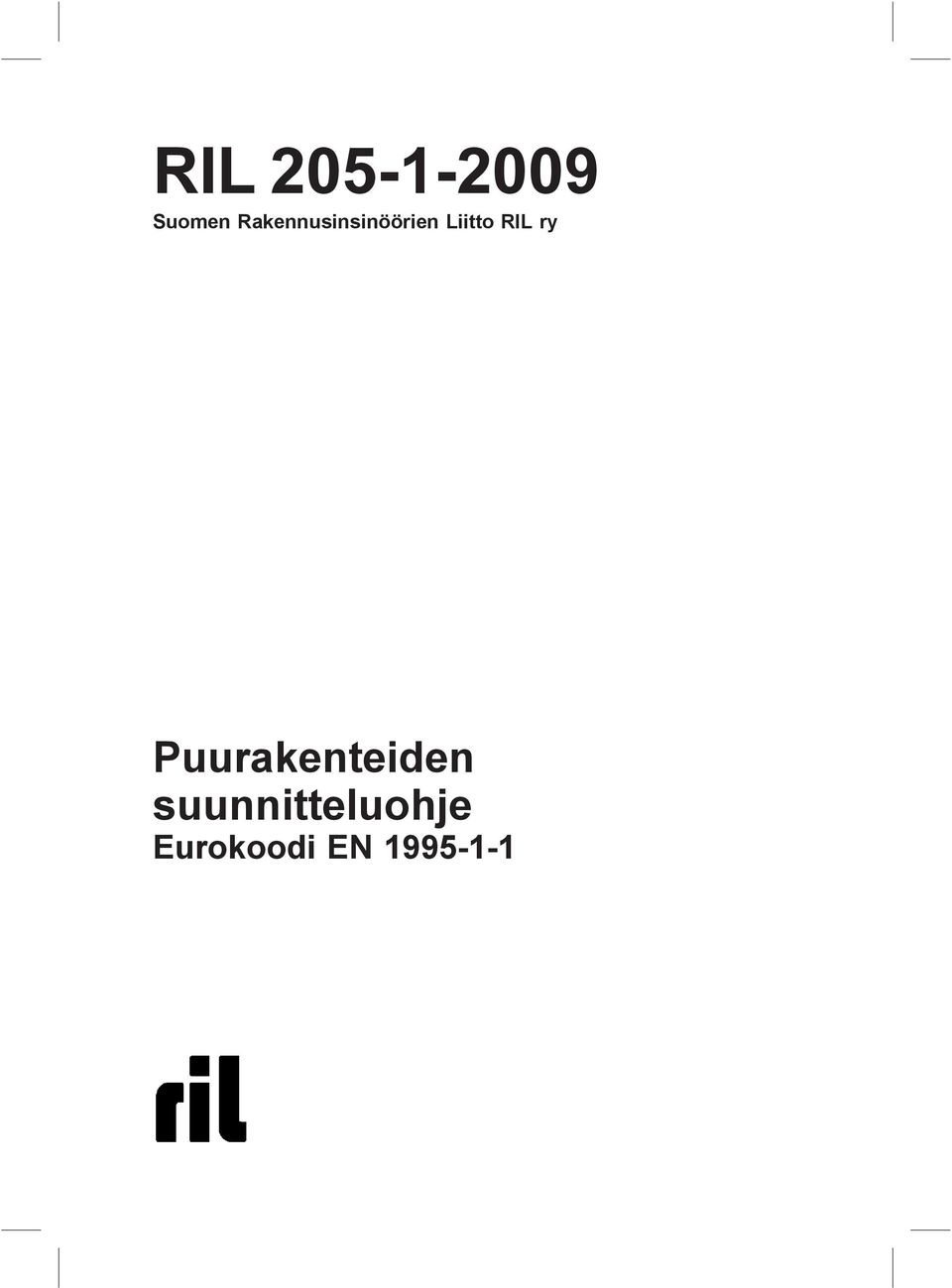 RIL ry Puurakenteiden