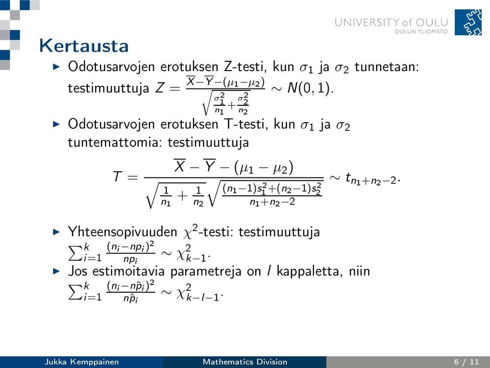 n 1 + 1 (n1 1)s1 2+(n n1 2 1)s2 2 +n 2 2.