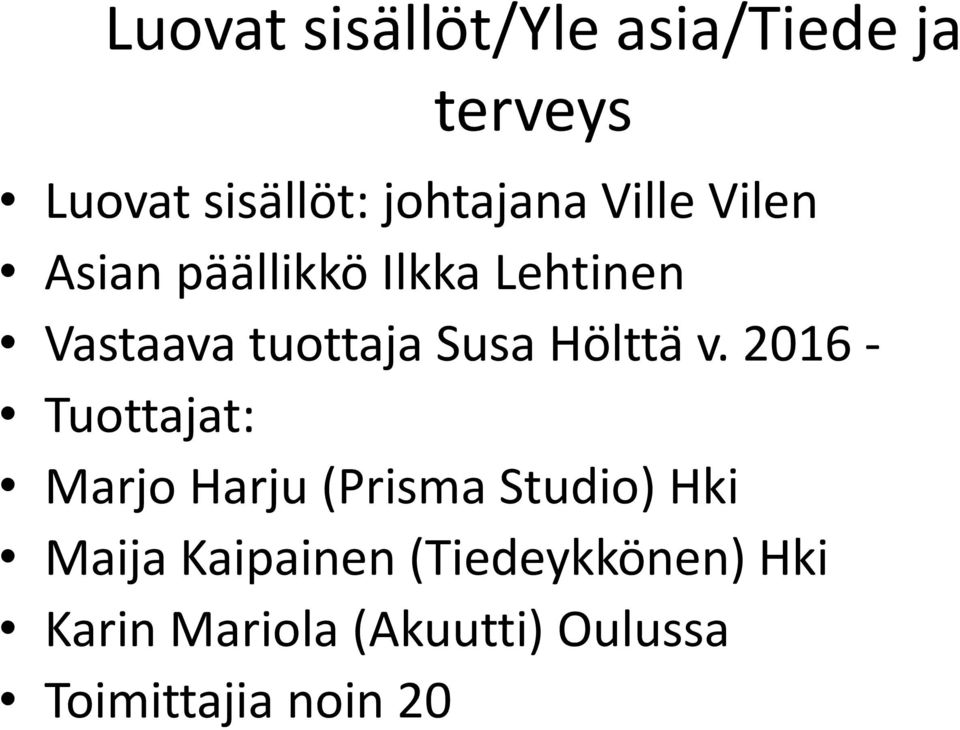 Hölttä v.