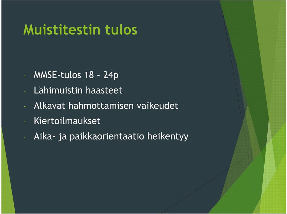 hahmottamisen vaikeudet -