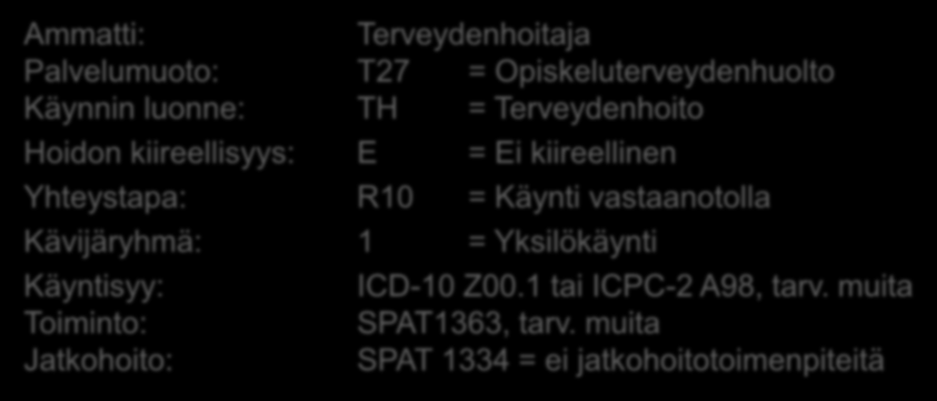 Opiskeluterveydenhuollon kirjaaminen 1.