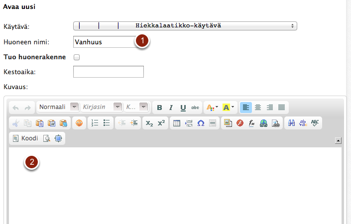 Huoneen tiedot Anna huoneelle nimi (1). Halutessasi voit myös lisätä huoneelle kuvauksen (2), joka näkyy kurssialueella. HUOM!