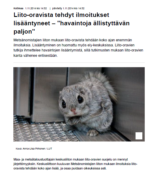 Yle Uutiset 1.11.2014 Naaraiden elinpiiri n. 8 ha (Hanski ym.