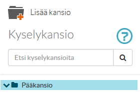 Kyselyt-näkymä Etsi Kyselyitä Voit etsiä kyselyitä niiden tallenusnimen, avainsanojen tai kyselyn id-numeron perusteella. Voit käyttää myös lyhennettyjä sanoa, kuten kysely = yse.