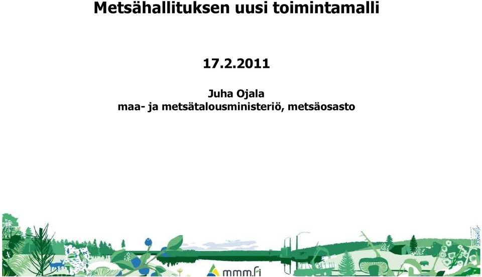 2011 Juha Ojala maa- ja