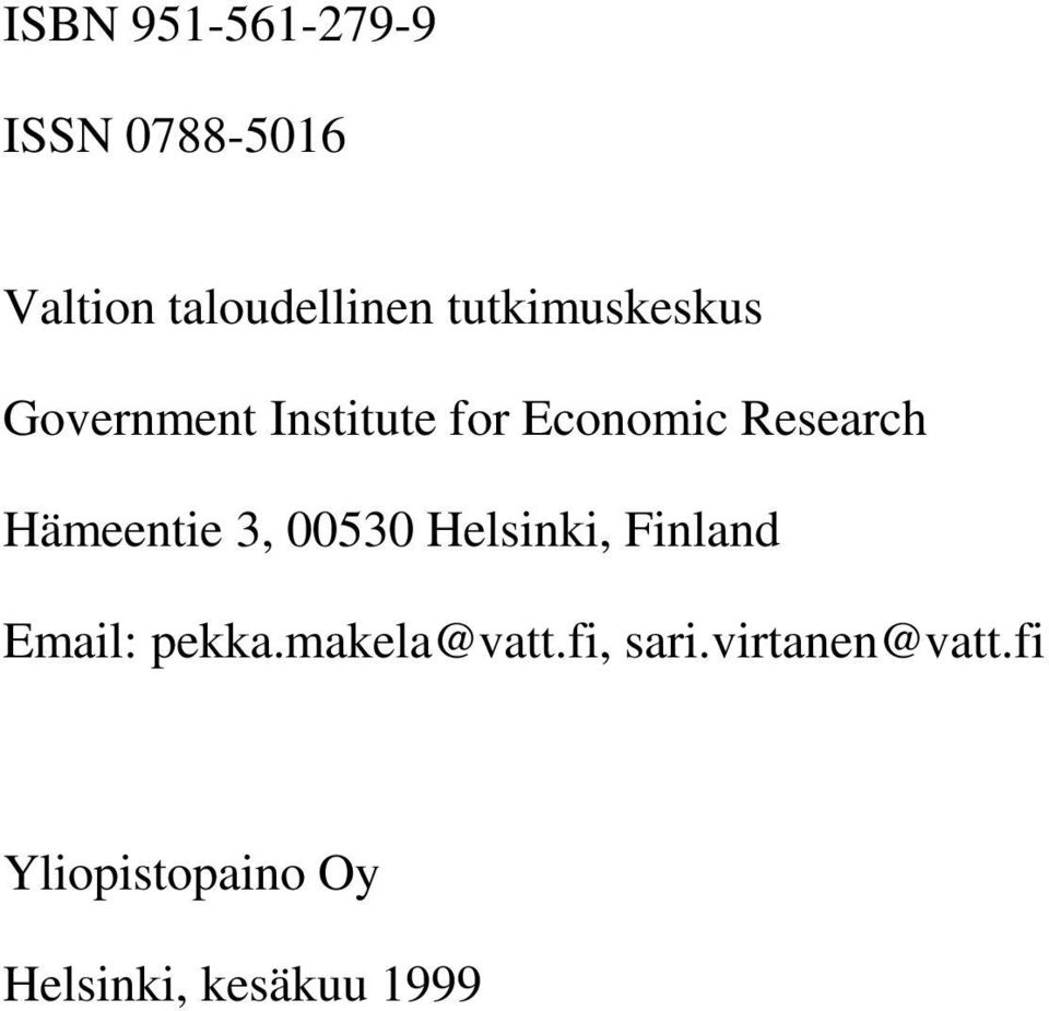 Hämeentie 3, 00530 Helsinki, Finland Email: pekka.