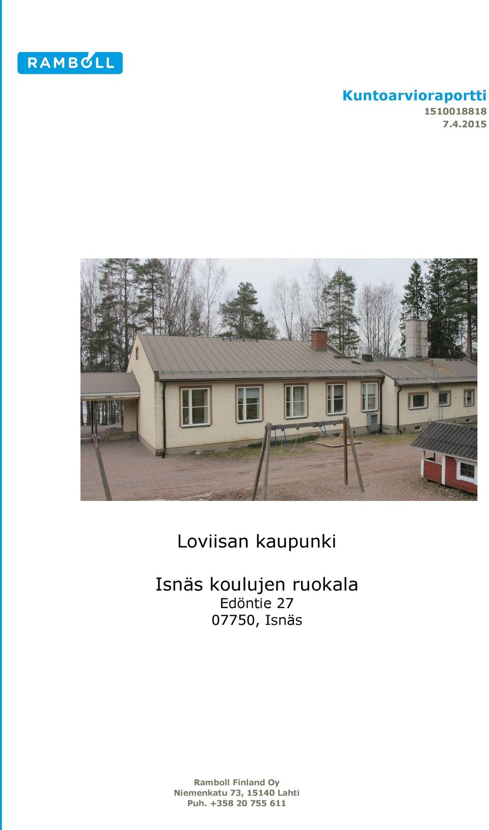 ruokala Edöntie 27 07750, Isnäs