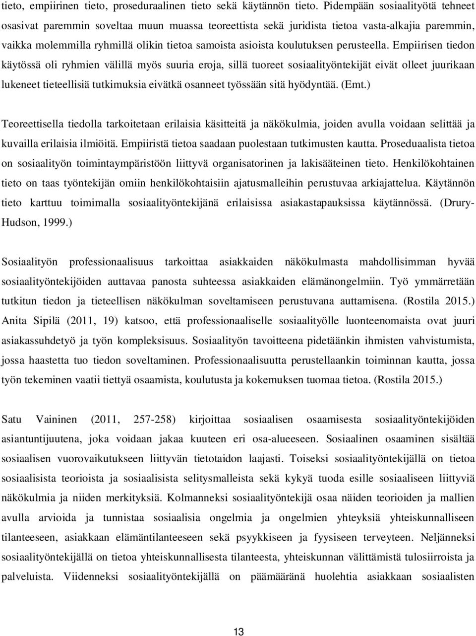 koulutuksen perusteella.