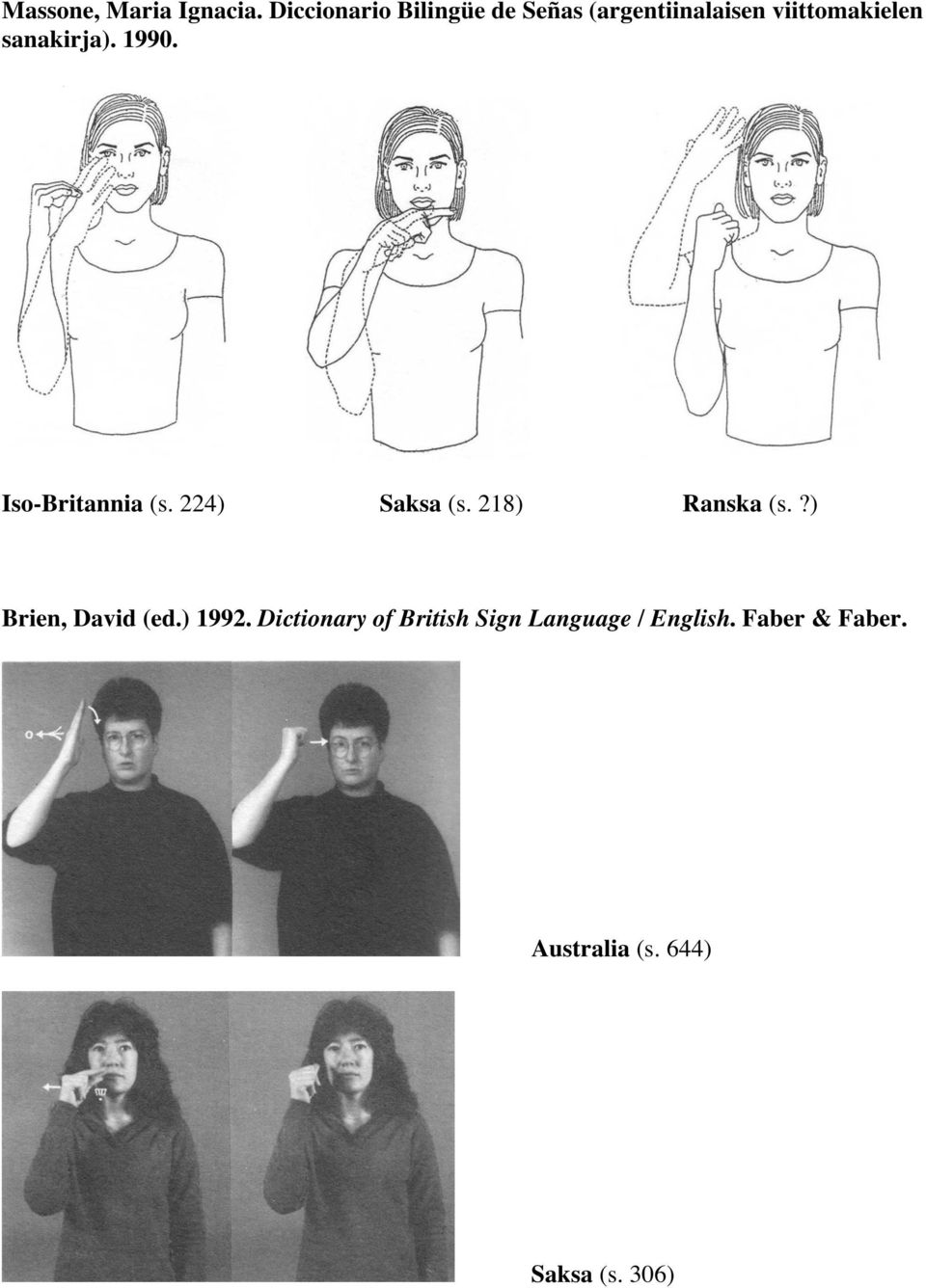 sanakirja). 1990. Iso-Britannia (s. 224) Saksa (s. 218) Ranska (s.