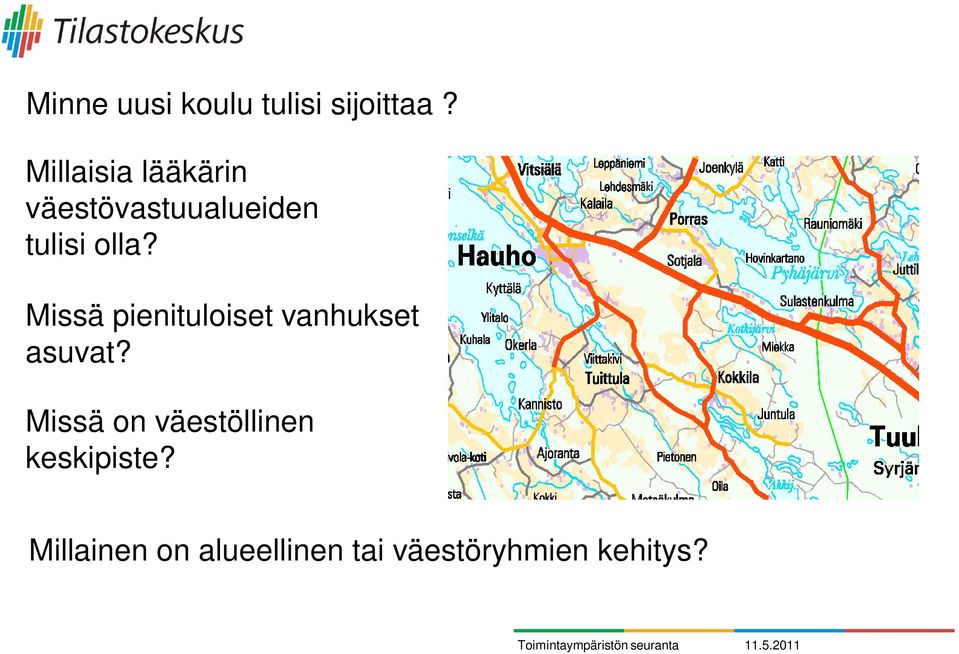 Missä pienituloiset vanhukset asuvat?