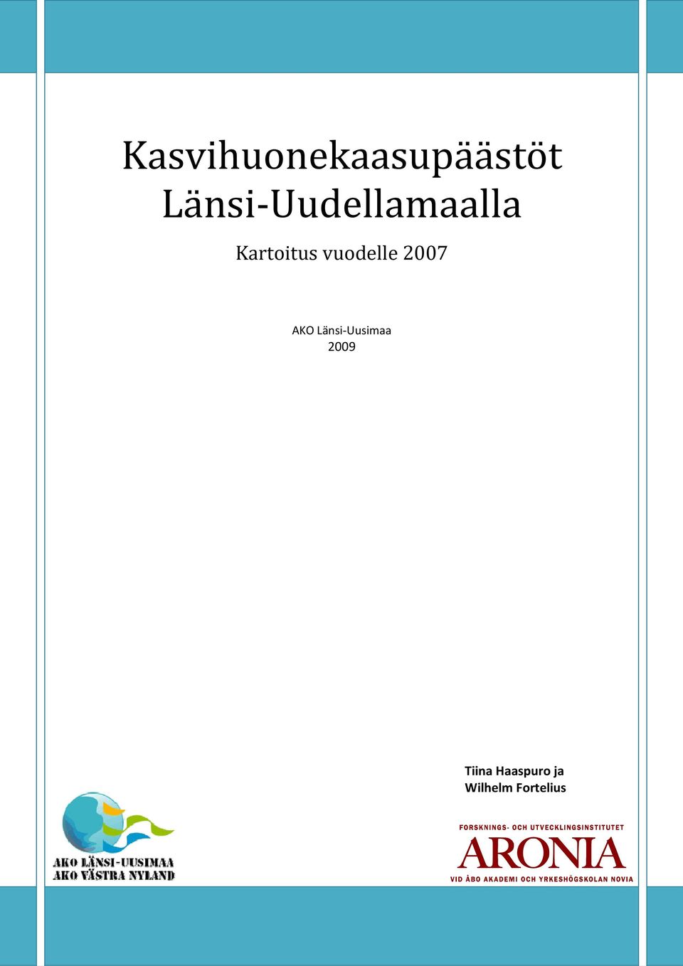 vuodelle 2007 AKO Länsi Uusimaa