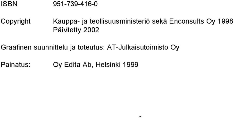 Päivitetty 2002 Graafinen suunnittelu ja