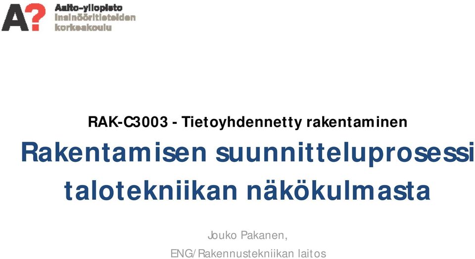 suunnitteluprosessi talotekniikan