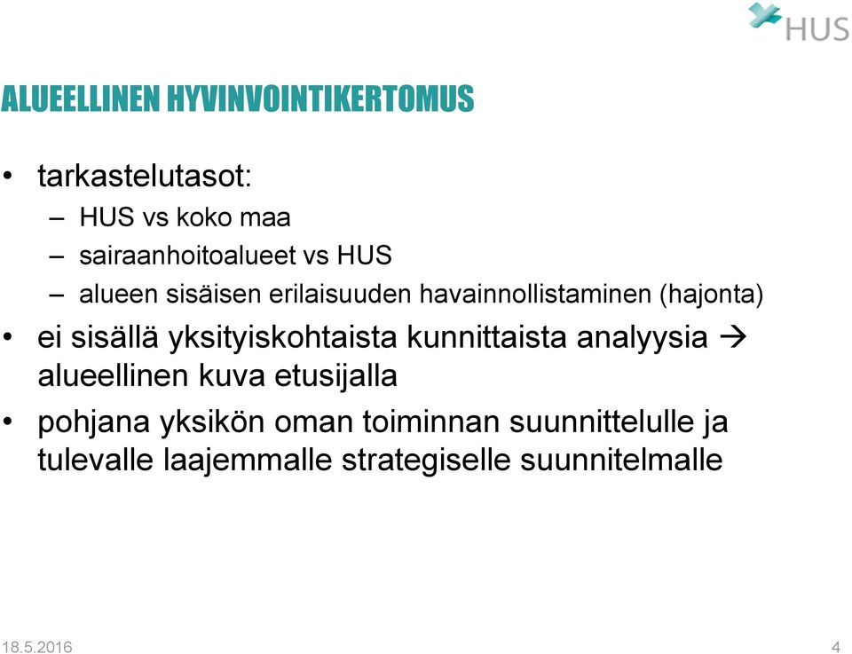 yksityiskohtaista kunnittaista analyysia alueellinen kuva etusijalla pohjana yksikön