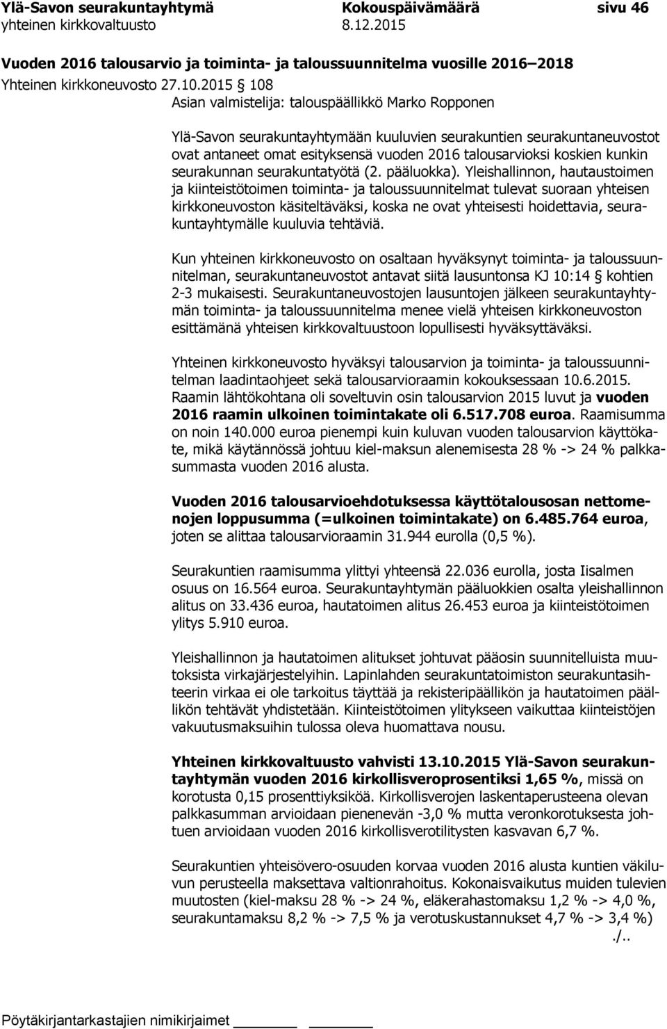 kunkin seurakunnan seurakuntatyötä (2. pääluokka).