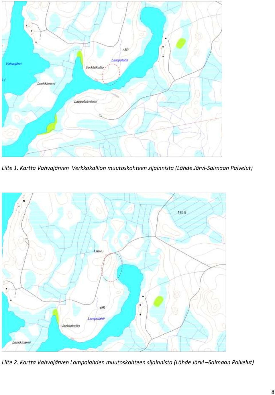 sijainnista (Lähde Järvi-Saimaan Palvelut) Liite