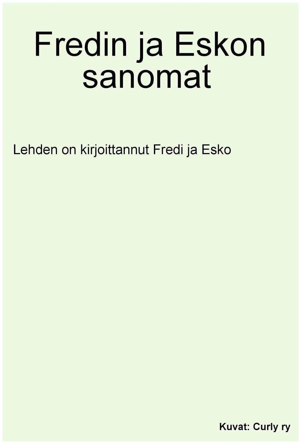 kirjoittannut Fredi