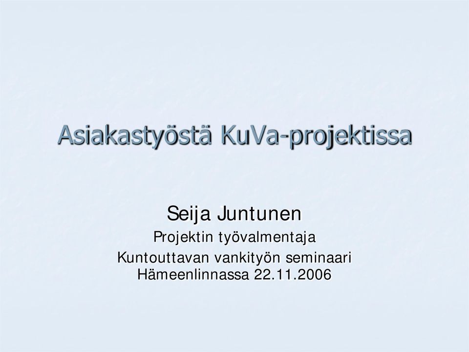 työvalmentaja Kuntouttavan