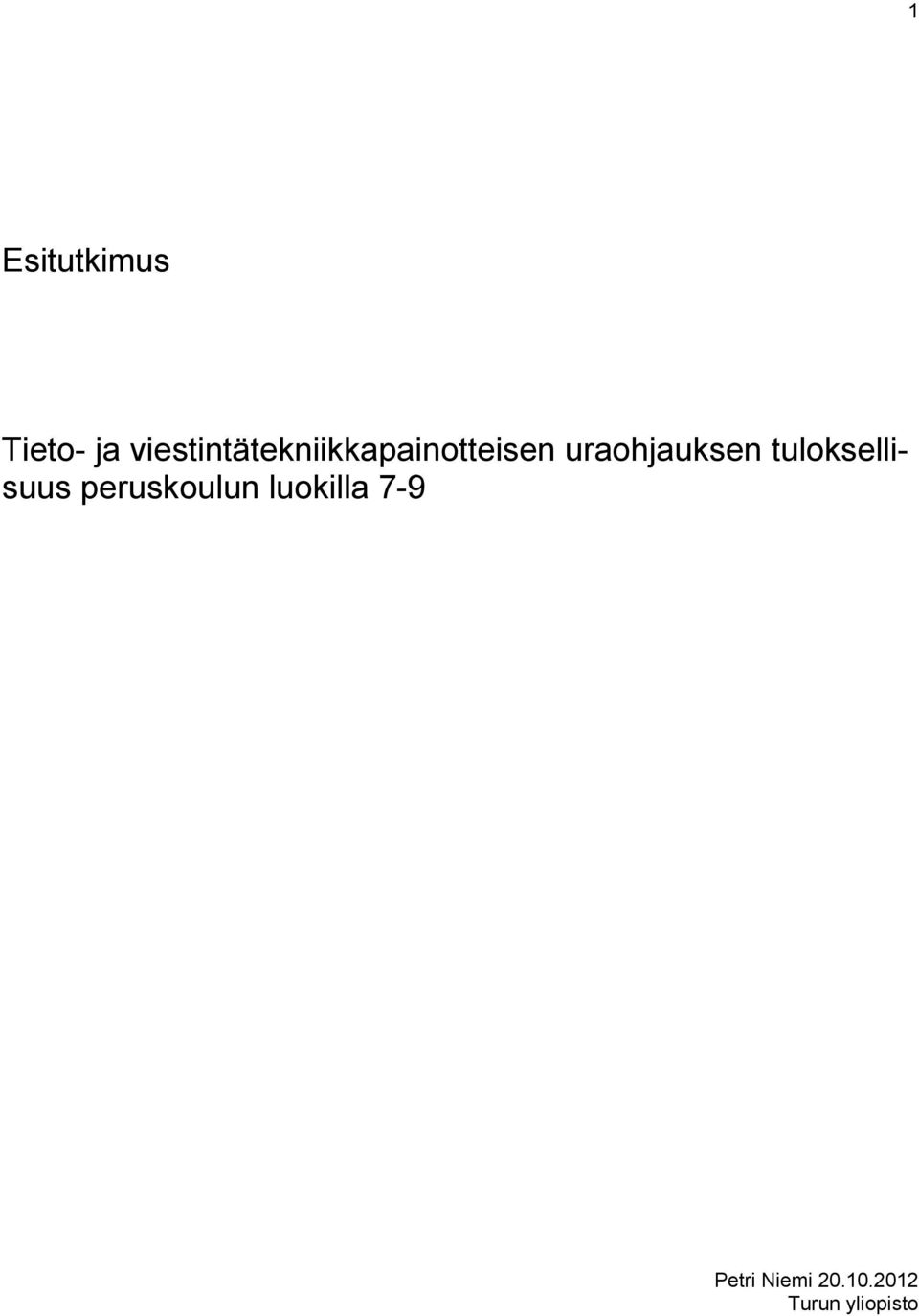 uraohjauksen tuloksellisuus