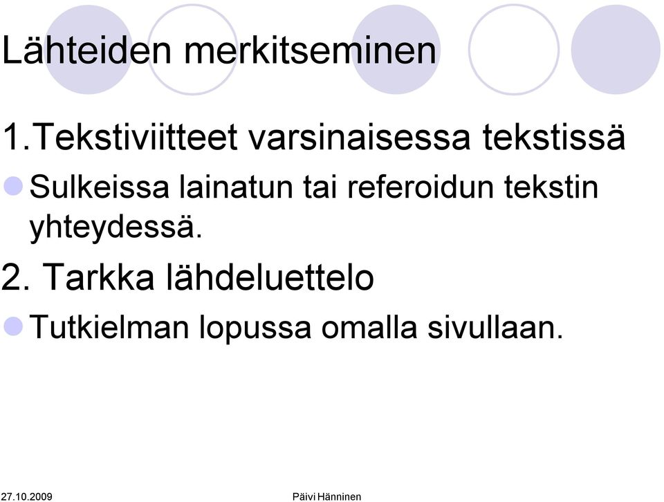 Sulkeissa lainatun tai referoidun tekstin