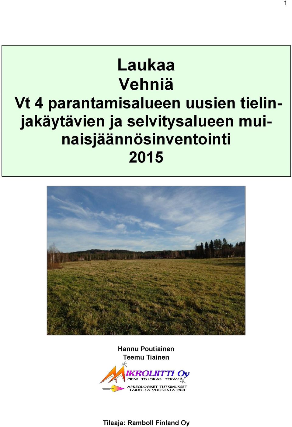 muinaisjäännösinventointi 2015 Hannu