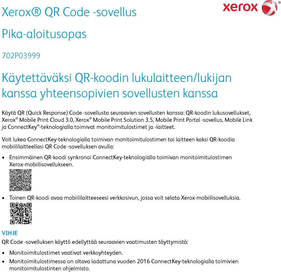 5, Mobile Print Portal -sovellus, Mobile Link ja ConnectKey -teknologialla toimivat monitoimitulostimet ja -laitteet.