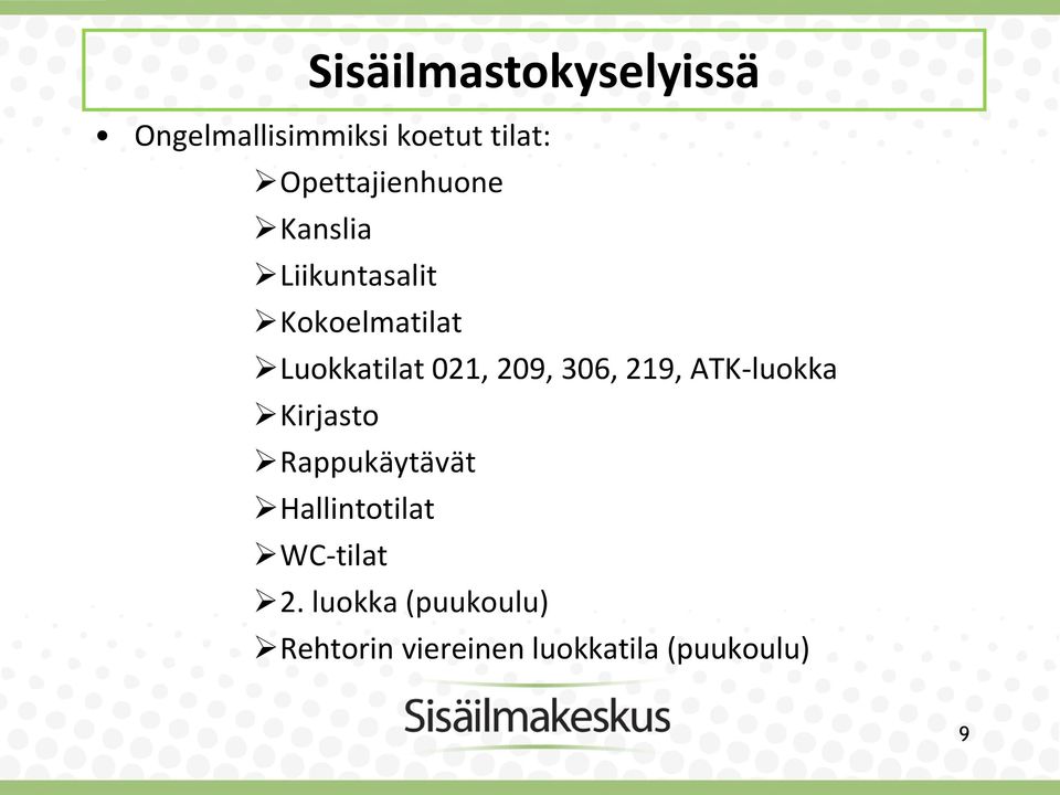 021, 209, 306, 219, ATK-luokka Kirjasto Rappukäytävät