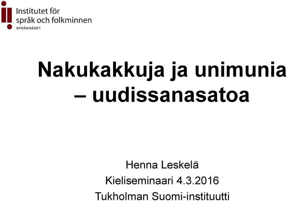 Leskelä Kieliseminaari 4.