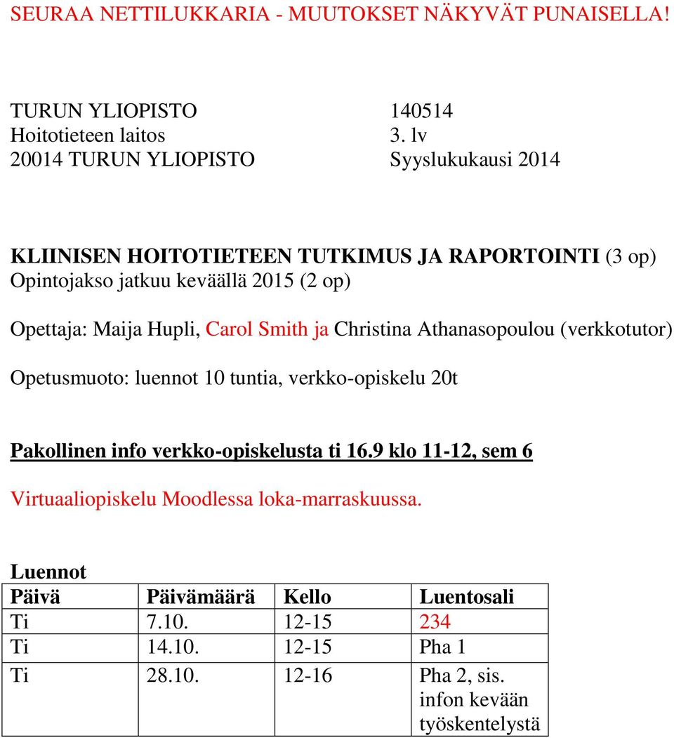 verkko-opiskelu 20t Pakollinen info verkko-opiskelusta ti 16.