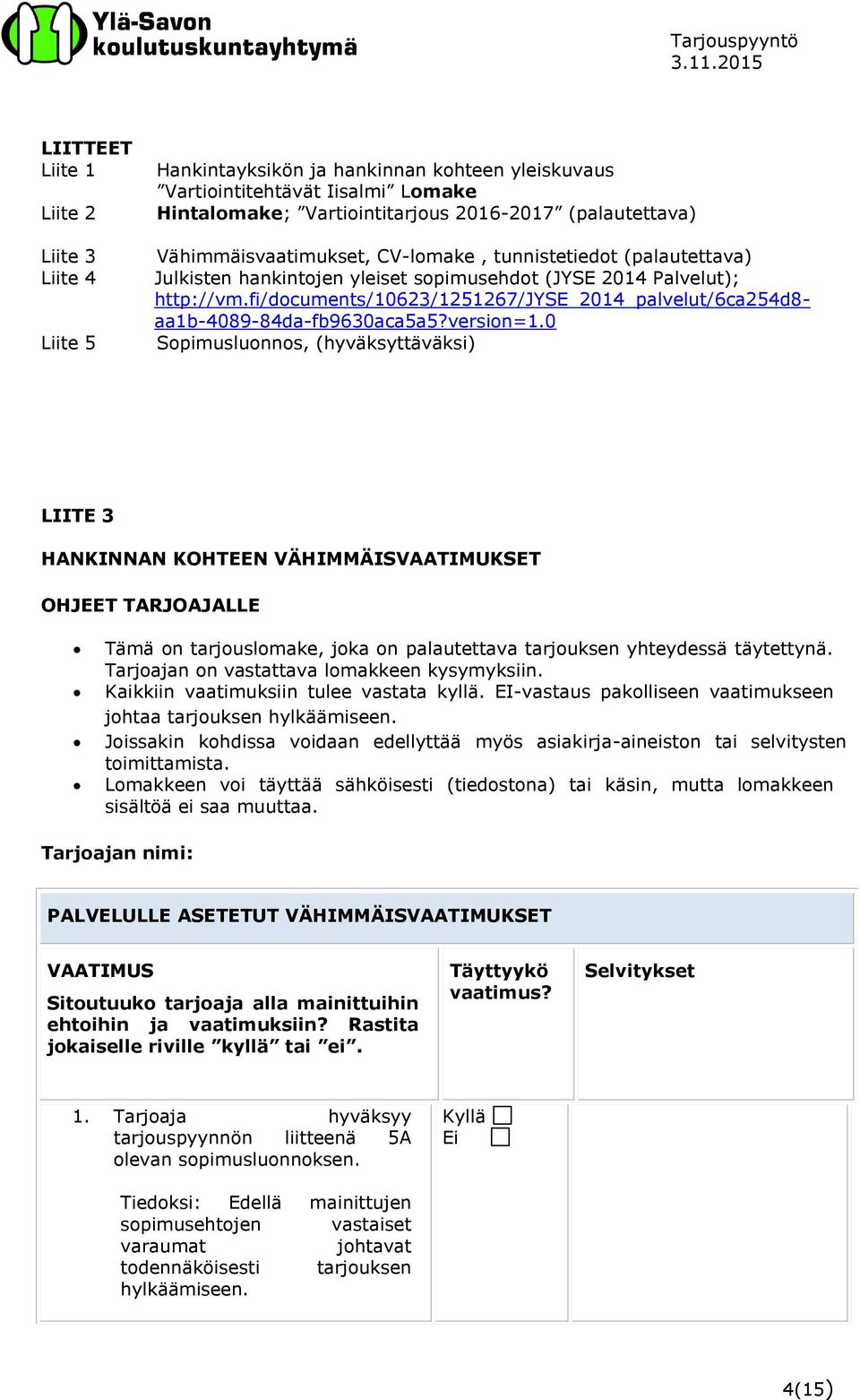 fi/documents/10623/1251267/jyse_2014_palvelut/6ca254d8- aa1b-4089-84da-fb9630aca5a5?version=1.