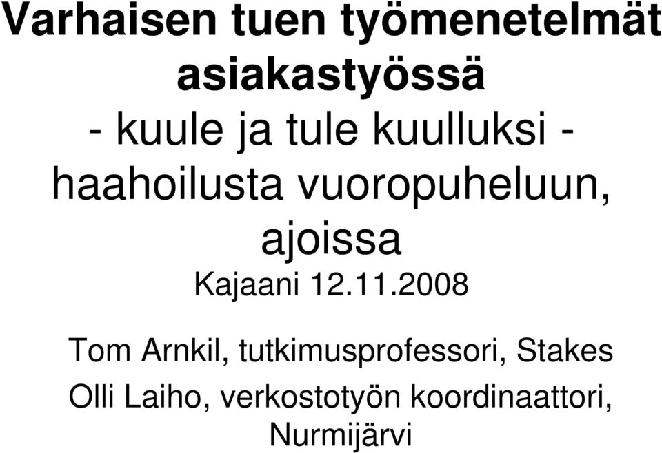 Kajaani 12.11.