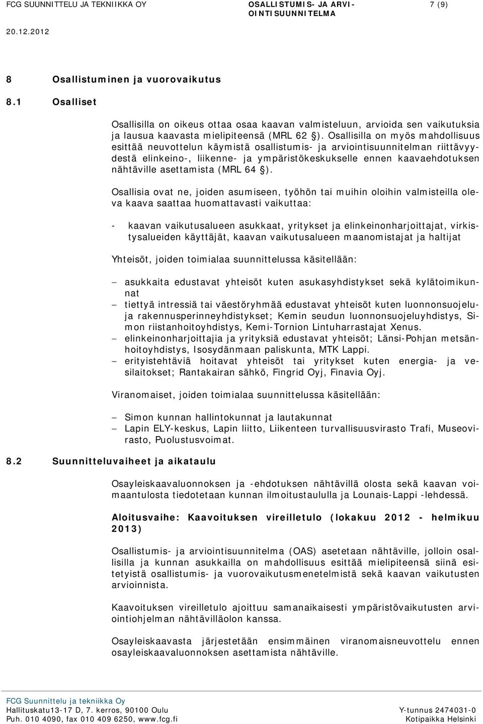 asettamista (MRL 64 ).