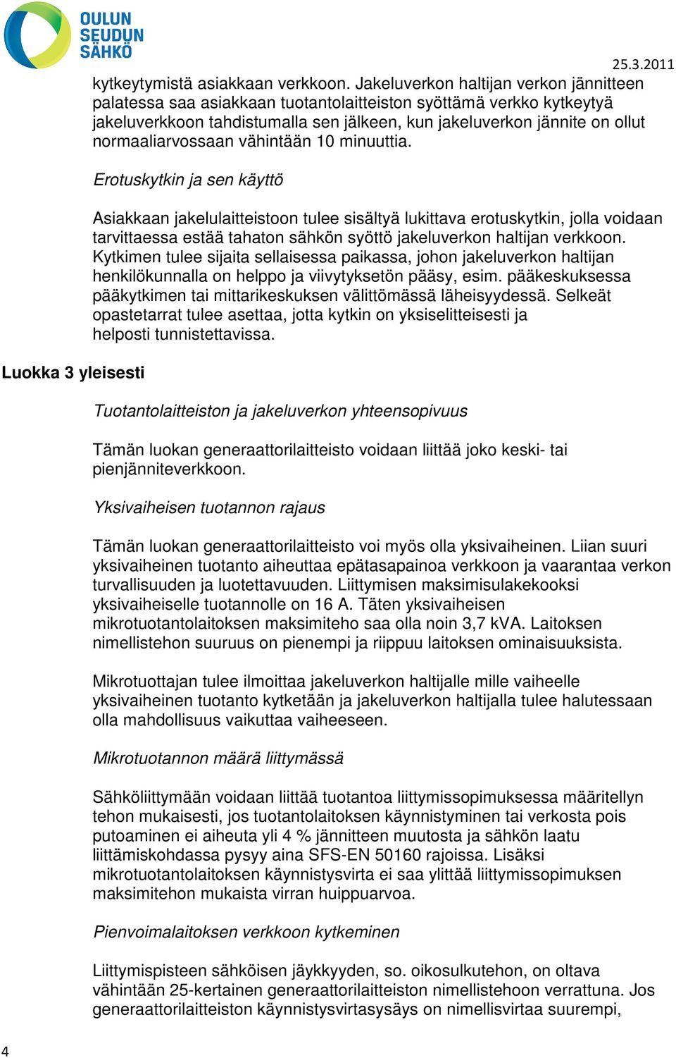 normaaliarvossaan vähintään 10 minuuttia.