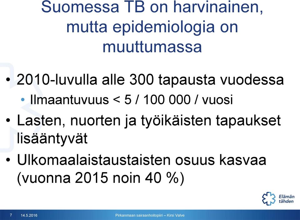 000 / vuosi Lasten, nuorten ja työikäisten tapaukset lisääntyvät