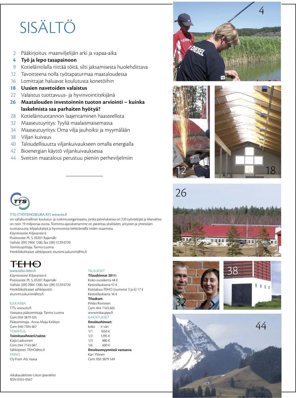 laskelmista saa parhaiten hyötyä?