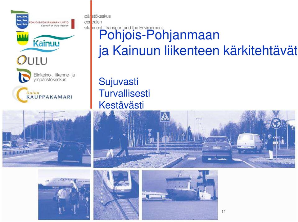 kärkitehtävät Sujuvasti