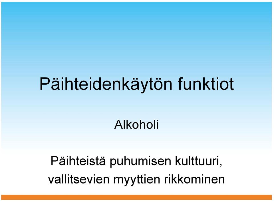 Päihteistä puhumisen