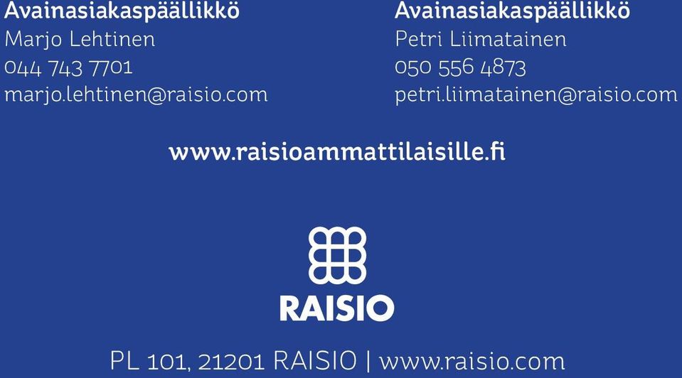 com Avainasiakaspäällikkö Petri Liimatainen 050 556