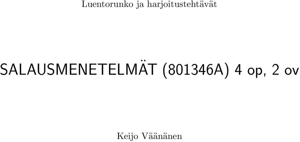 SALAUSMENETELMÄT