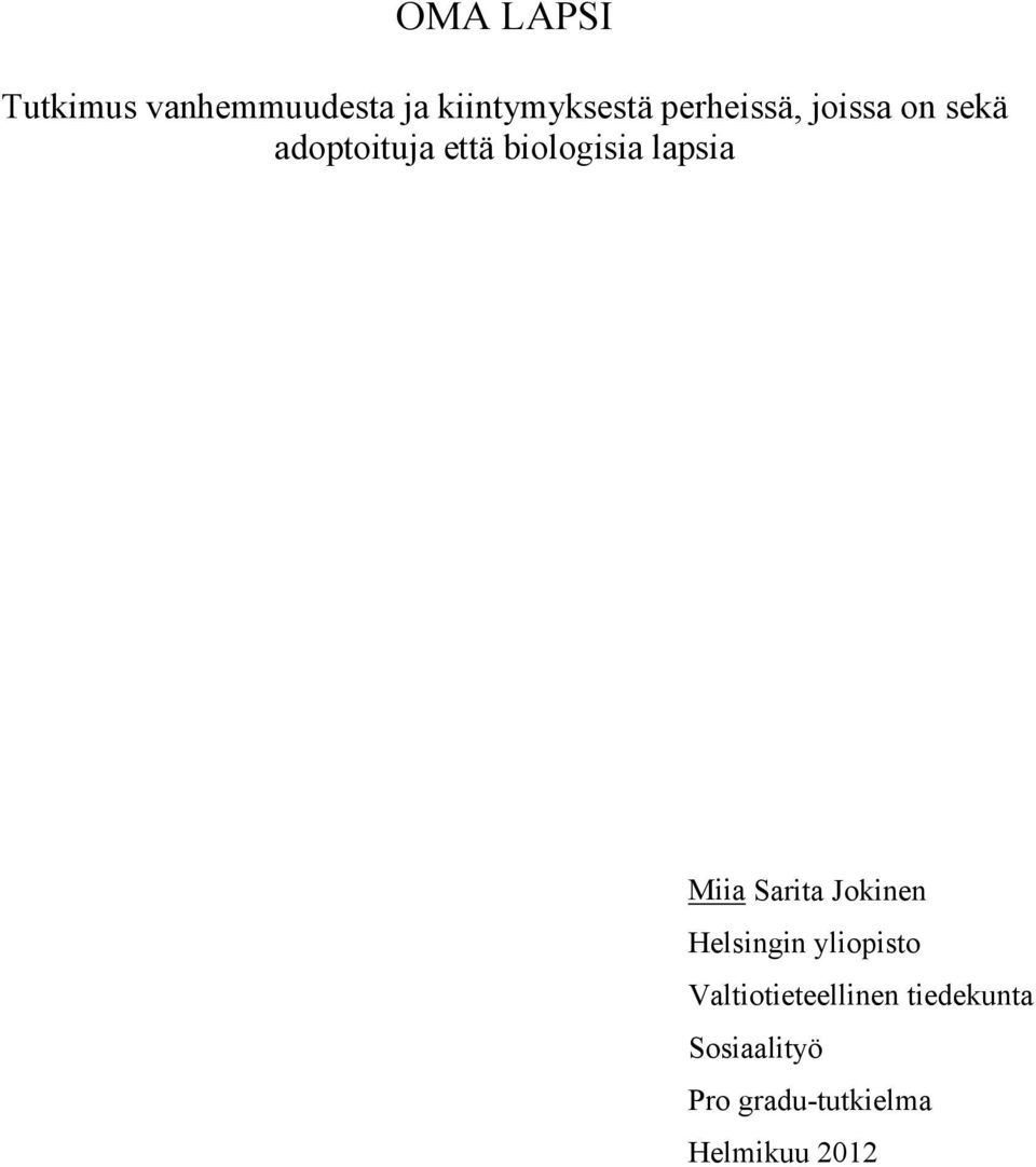 lapsia Miia Sarita Jokinen Helsingin yliopisto