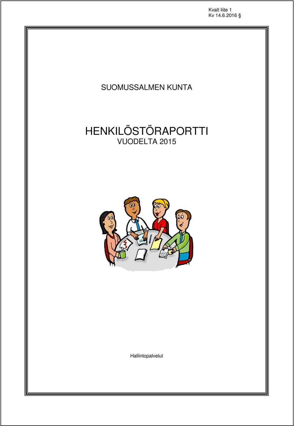 HENKILÖSTÖRAPORTTI