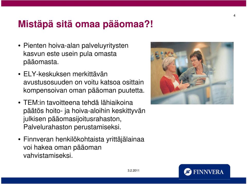 TEM:in tavoitteena tehdä lähiaikoina päätös hoito- ja hoiva-aloihin keskittyvän julkisen